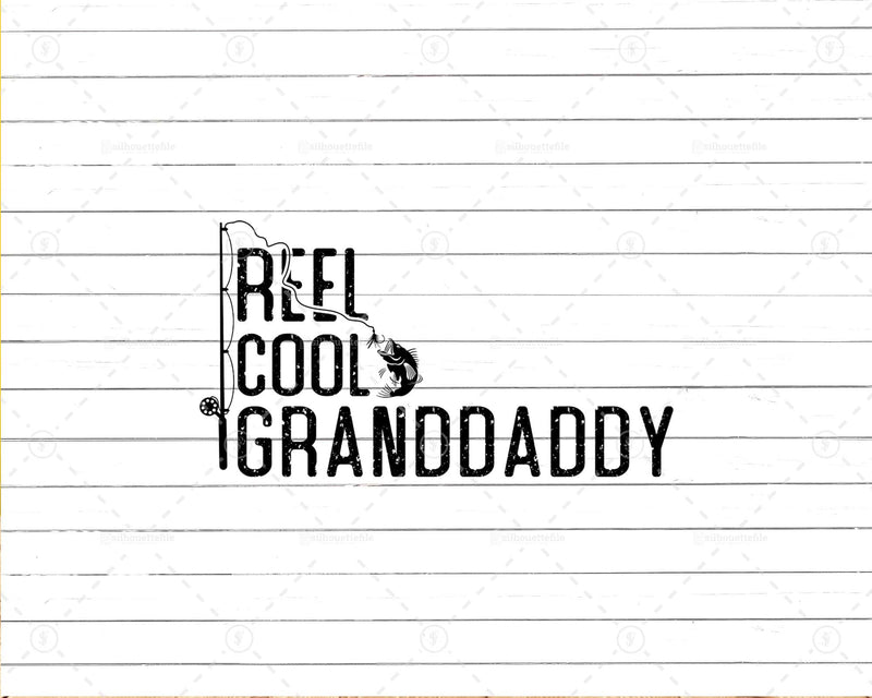 Fishing Reel Cool Granddaddy Png Svg Files For Cricut