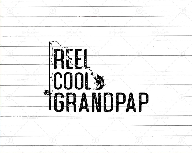 Fishing Reel Cool Grandpap Png Svg Files For Cricut