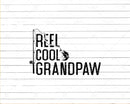 Fishing Reel Cool Grandpaw Png Svg Files For Cricut