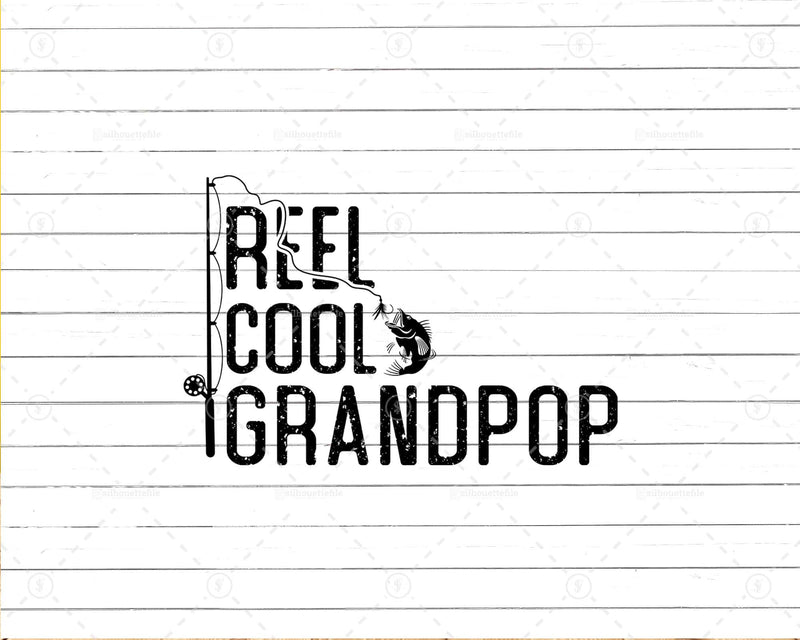 Fishing Reel Cool Grandpop Png Svg Files For Cricut