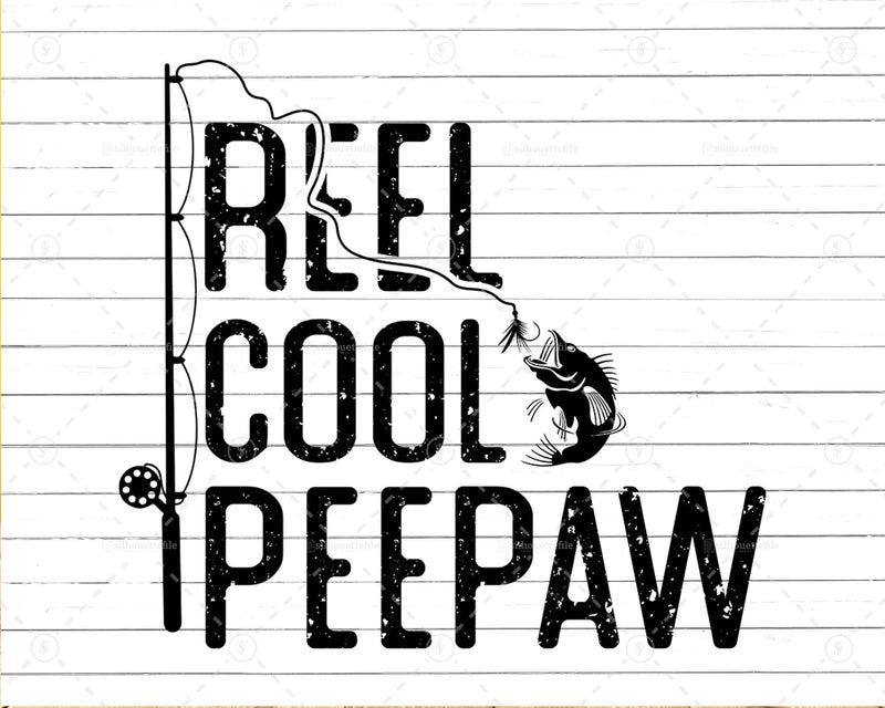 Fishing Reel Cool Peepaw Png Svg Files For Cricut