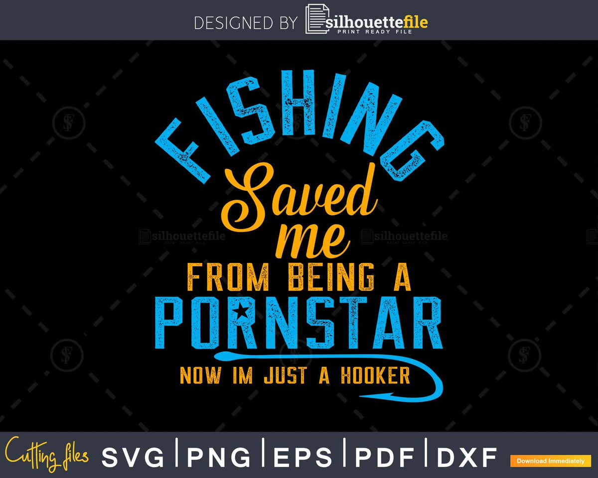 before fishing i was now i'm just a hooker Saved Me from Being Pornstar Im A svg design printable cut files Bass Popper Color:Fire Tiger Bass WEIGHT_specs003:215g
