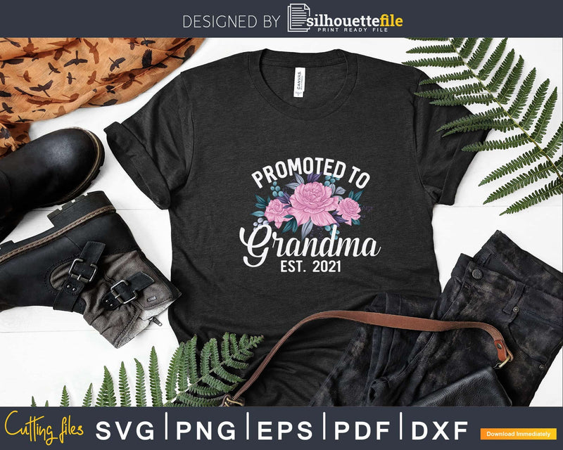 Floral First Time New Grandma Est. 2021 Svg Png Print-Ready