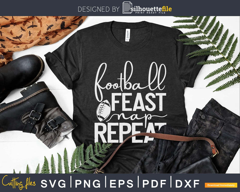 Football Feast Nap Repeat Thanksgiving Svg cricut digital