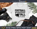 Football Grandma svg cricut Silhouette Cut Files