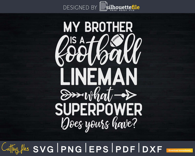 Football Lineman Brother Offensive Svg Dxf Cricut Files