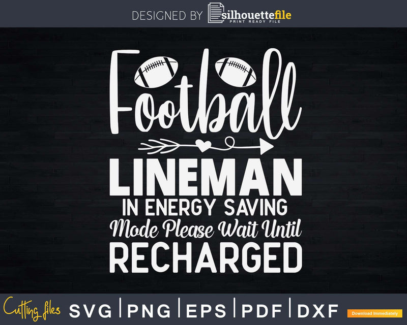 Football Lineman Saving Svg Dxf Cricut Files