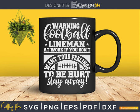 Football Lineman Stay Away Svg Dxf Cricut Files