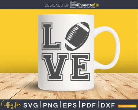 Football Love Graphic svg png dxf cutting files Lover