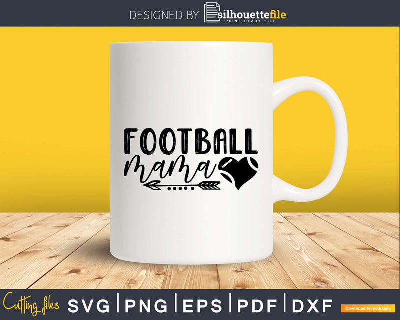 Football Mama svg craft Cricut Silhouette Cut Files