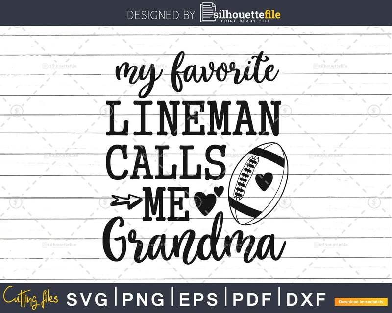 Football My Favorite Lineman Calls Me Grandma Grandson Game