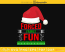 Forced family fun christmas svg png cricut craft cut