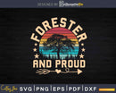 Forester And Proud Retro Forest Svg Crafting Cut Files