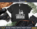 Forklift driver Svg Dxf Cricut Printable Cut Files