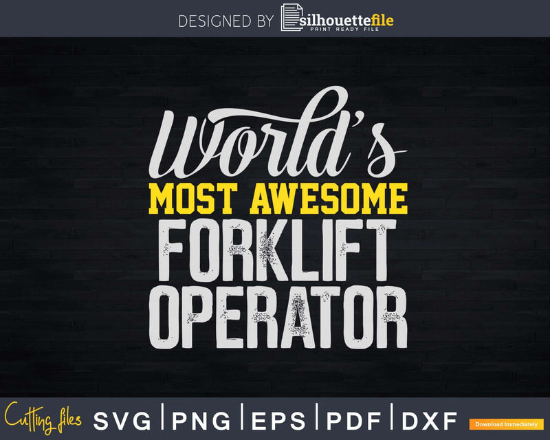 Forklift Operator Awesome Funny Driver Svg Dxf Cricut