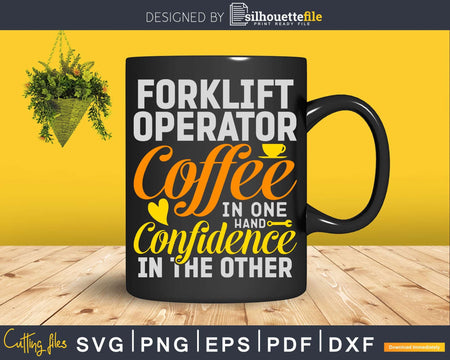 Forklift Operator Life Plans Svg Png Cricut Cut Files