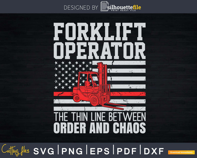 Forklift Operator The Thin Line American Flag Svg Png