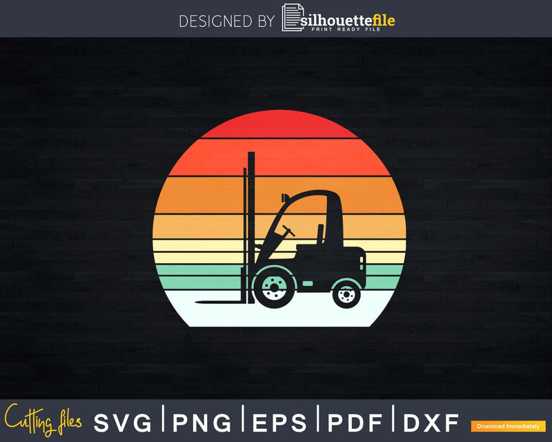 Forklift Operator Truck Driver Retro Style Svg Png Cricut