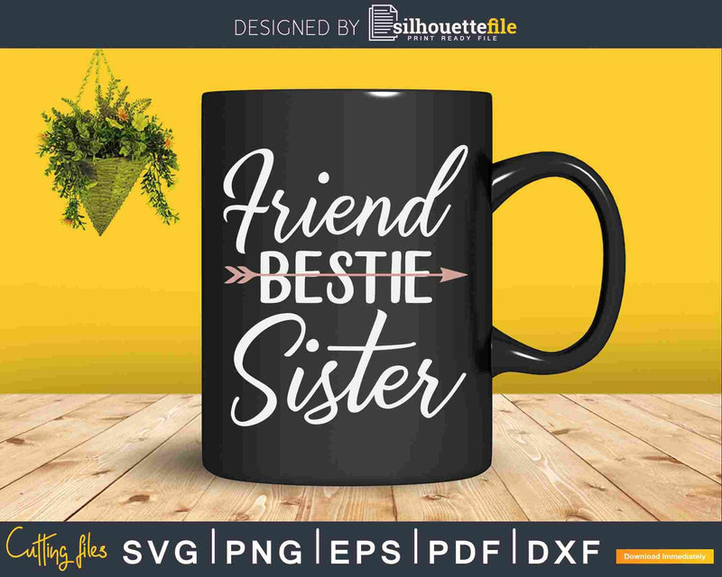 Friend Bestie Soul Sister Best Girls BFF Svg Cut Files
