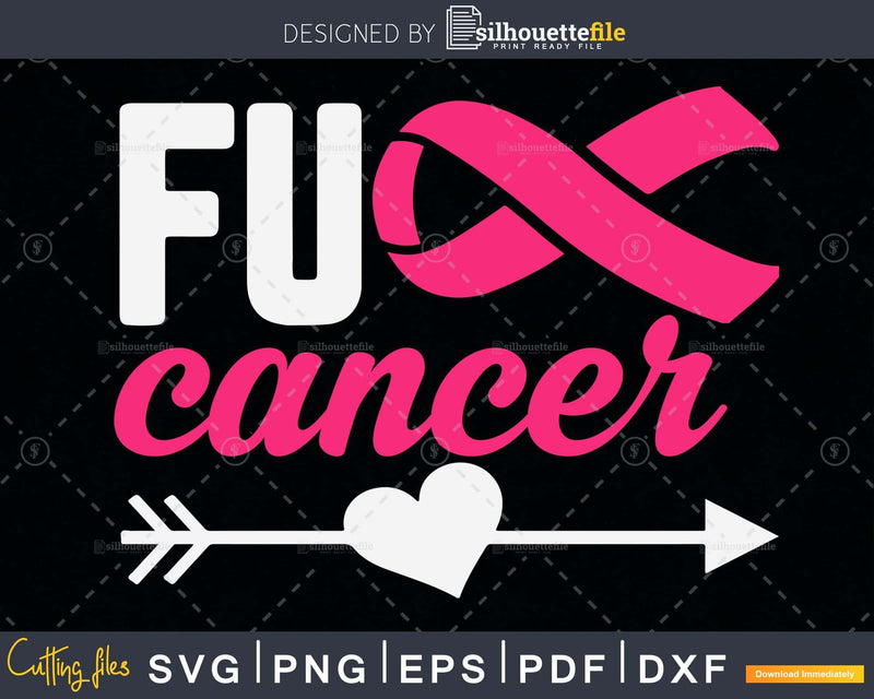 Fuck Cancer Survivor Breast Awareness svg png digital cut