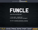Fun Uncle Funcle Definition Funny Meme Svg Gift Print Ready