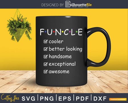 Funcle for Uncle Funny Svg Gift Print Ready File