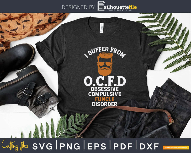 Funcle O.C.F.D Obsessive Compulsive Disorder Svg Dxf