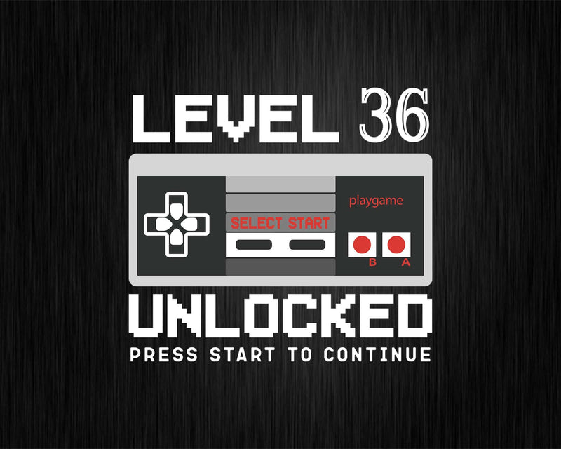 Funny 36th Birthday Level 36 Unlocked Video Gamer Svg Png