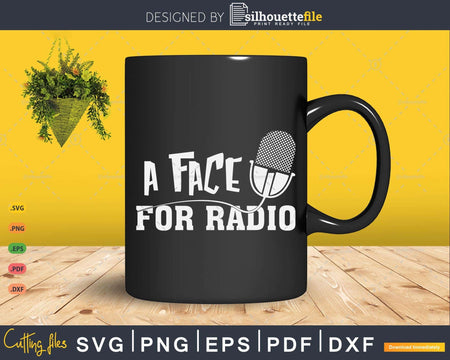Funny A Face For Radio Sarcastic Broadcaster Joke