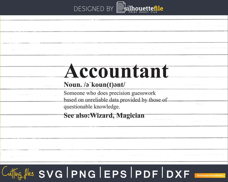Funny Accountant Dictionary Definition Svg Png Cricut Files