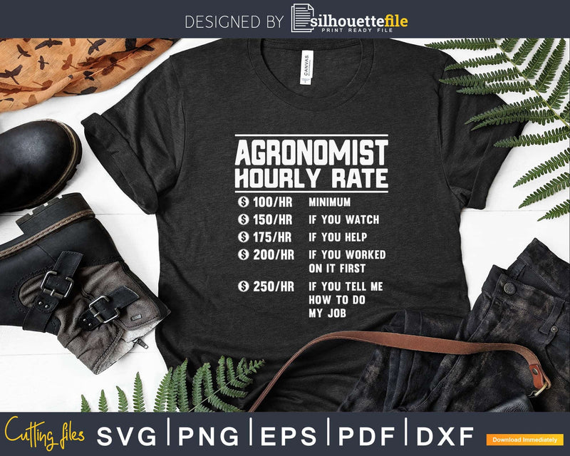 Funny Agronomist Hourly Rate Job Svg Png Cricut Files