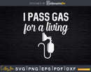 Funny Anesthesiologist Anesthesia Pass Gas Svg Png Design