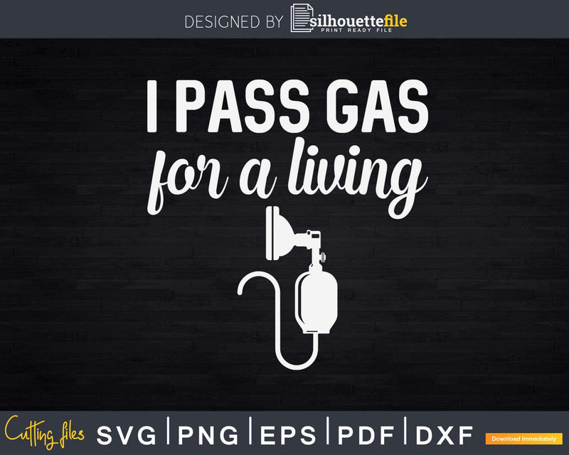 Funny Anesthesiologist Anesthesia Pass Gas Svg Png Design