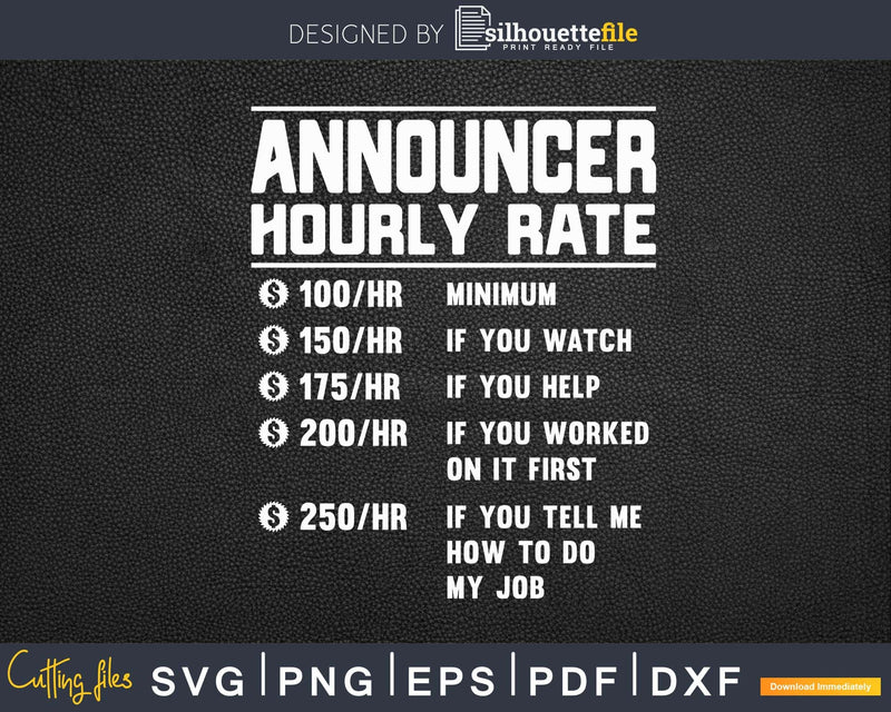 Funny Announcer Hourly Rate Svg Png Cricut Files