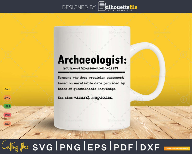 Funny Archaeologist Definition Graduation Gift