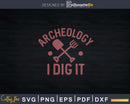 Funny Archeology Archeologist Excavator Svg Dxf Cut Files