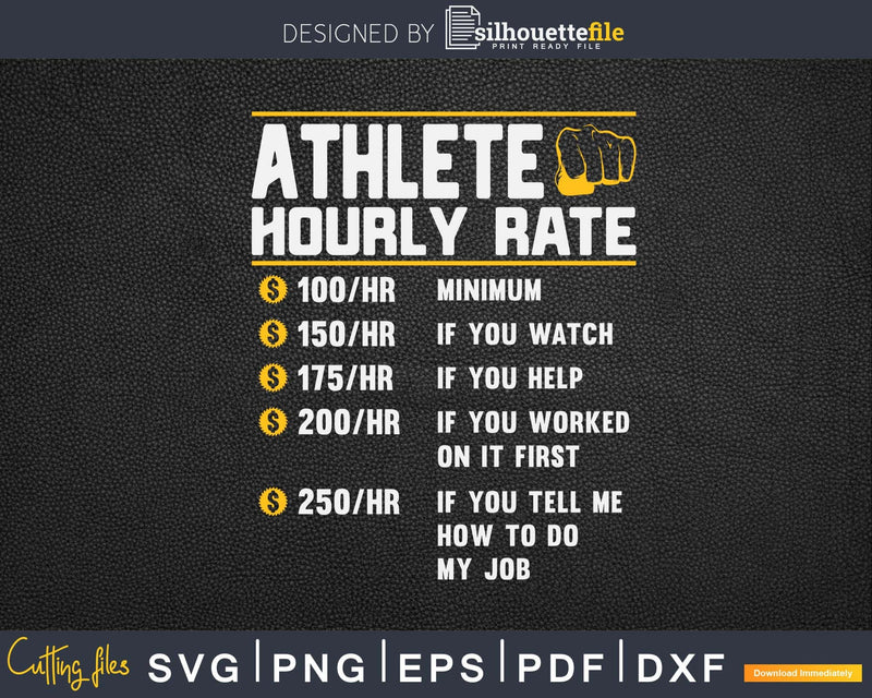 Funny Athlete Hourly Rate Svg Png Cricut Files