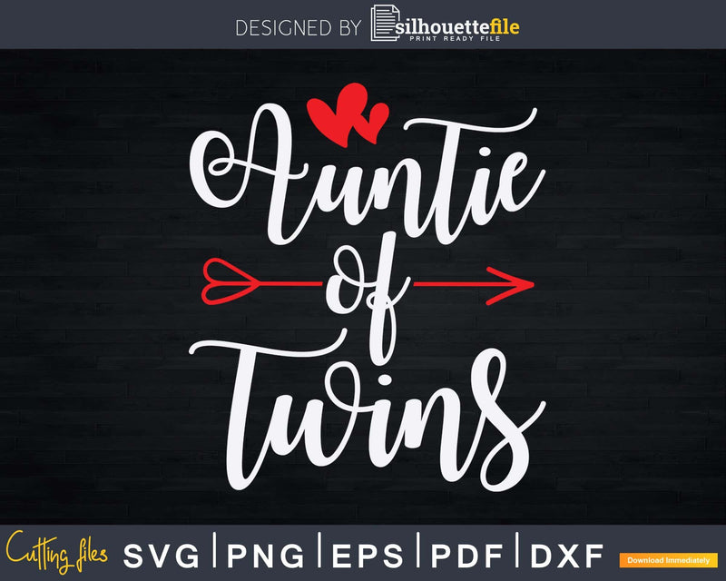 Funny Auntie Of Twins Svg Dxf Cricut Silhouette Cut Files
