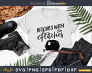 Funny bitches with hitches SVG PNG camping trailer retro