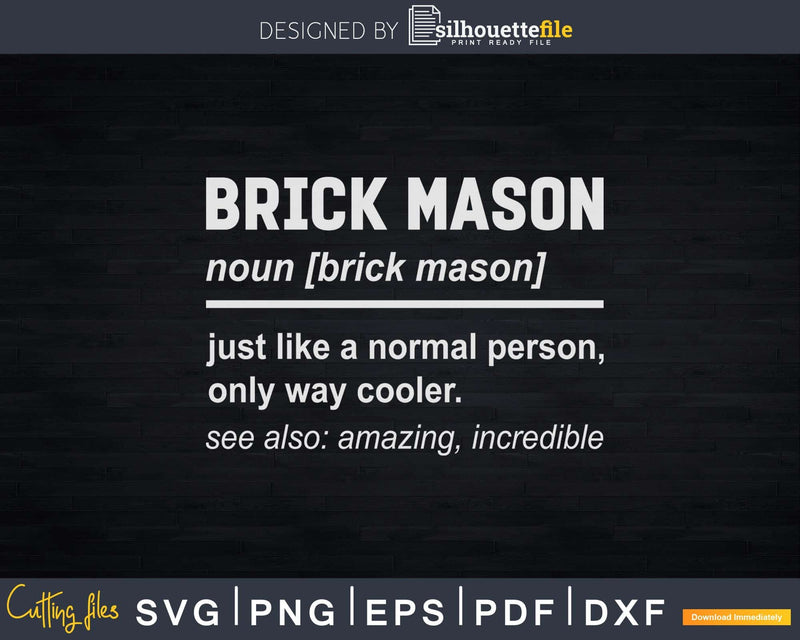 Funny Brick Mason Definition Svg T-shirt Designs