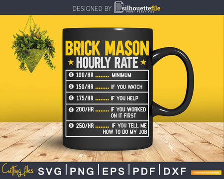 Funny Brick Mason Hourly Rate Svg T-shirt Designs