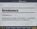 Bromance definition svg printable file