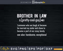 Funny Brother In Law Definition Birthday Svg Dxf Png