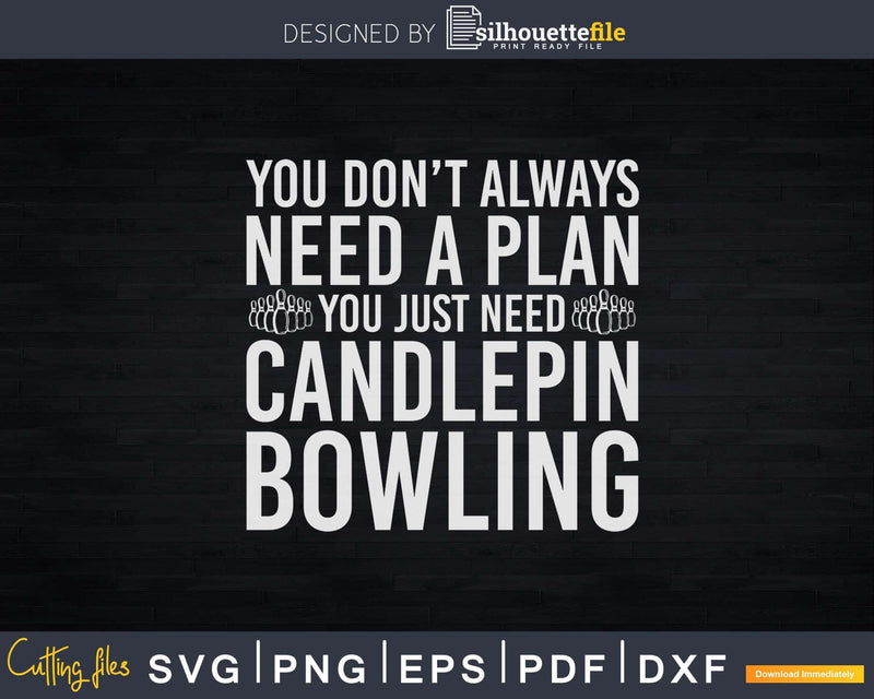 Funny Candlepin Bowling Svg Cricut Cut Files