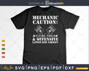 Funny Car Mechanic Caution Svg