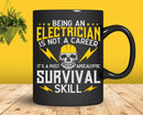Funny Career is a Survival Skill Electrician Svg Png Files