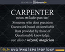 Funny Carpenter Definition Woodworking Carpentry svg cut