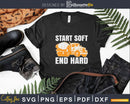 Funny Concrete Finisher Start Soft End Hard Svg T-shirt