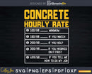 Funny Concrete Hourly Rate Svg Digital Cut File