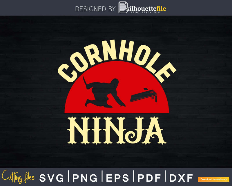 Funny Cornhole Ninja Team Player Champion Svg Dxf Png